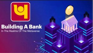 PNB ने इमर्सिव 3 डी अनुभव के साथ शुरू किया मेटवर्स में वर्चुअल शाखा |_3.1