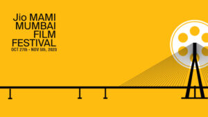 जियो मामी फिल्म फेस्टिवल 2023: 27 अक्टूबर से 5 नवंबर |_3.1