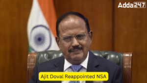 अजीत डोभाल को राष्ट्रीय सुरक्षा सलाहकार (NSA) नियुक्त किया गया |_3.1