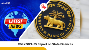 राज्य वित्त 2024-25 पर RBI की रिपोर्ट