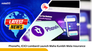 PhonePe, ICICI Lombard ने महाकुंभ मेला बीमा लॉन्च किया