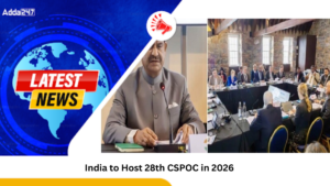 भारत 2026 में 28वें सीएसपीओसी की मेजबानी करेगा