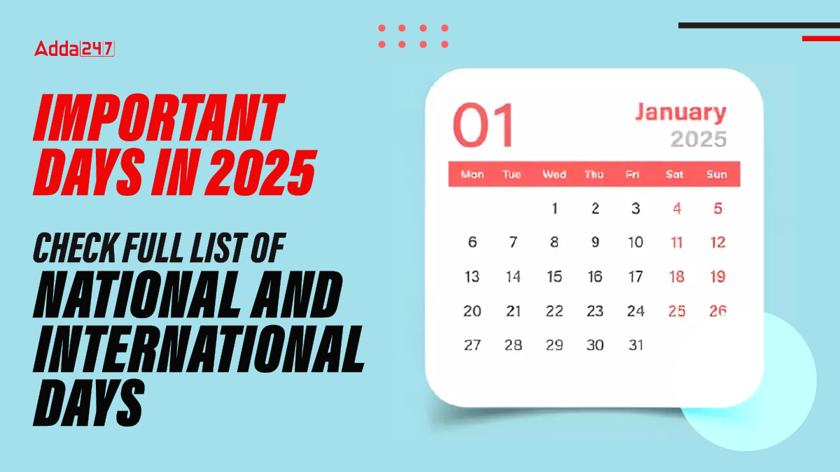 2025 में महत्वपूर्ण दिवस, देखें राष्ट्रीय और अंतर्राष्ट्रीय दिवसों की पूरी सूची