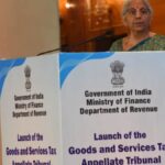 वित्त मंत्री द्वारा जीएसटी अपीलीय न्यायाधिकरण (जीएसटीएटी) का शुभारंभ