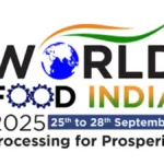 वर्ल्ड फ़ूड इंडिया 2025, एक लाख करोड़ रुपये से अधिक की निवेश प्रतिबद्धताओं के साथ संपन्न