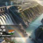 चीन के बांध निर्माण के प्रयासों के बीच भारत ने 77 अरब डॉलर की जलविद्युत योजना का अनावरण किया