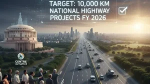 केंद्र का वित्त वर्ष 2026 में 10,000 किलोमीटर राष्ट्रीय राजमार्ग परियोजनाओं को मंजूरी देने का लक्ष्य
