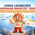 आधार सेवाओं की जानकारी देने के लिए शुभंकर 'उदय' लॉन्च, जानें सबकुछ