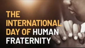 अंतर्राष्ट्रीय मानव बंधुत्व दिवस