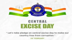 केंद्रीय उत्पाद शुल्क दिवस 2026, जानिए इसके बारे में सब कुछ