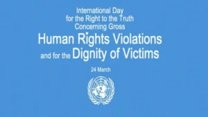 अंतरराष्ट्रीय सत्य का अधिकार दिवस 2026: न्याय, स्मृति और मानव गरिमा का महत्व