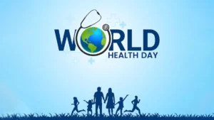 विश्व स्वास्थ्य दिवस 2026 – विषय, तिथि, महत्व और समारोह